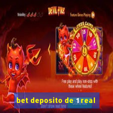 bet deposito de 1 real